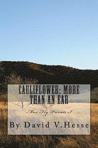 bokomslag Caulliflower: More Than En Ear: A Max Fly Private I Novel