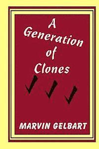 A Generation of Clones 1
