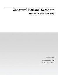 bokomslag Canaveral National Seashore: Historic Resource Study