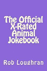 The Official X-Rated Animal Jokebook 1