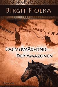 bokomslag Das Vermächtnis der Amazonen