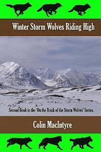 Winter Storm Wolves Riding High 1