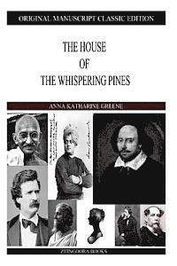 The House Of The Whispering Pines 1