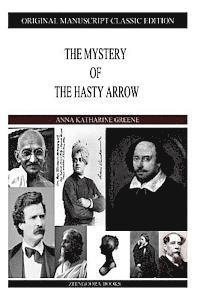 bokomslag The Mystery Of The Hasty Arrow