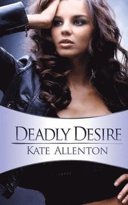 bokomslag Deadly Desire