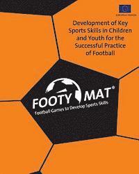 bokomslag Footy Mat: Football Games to Develop Sports Skills (European Edition)