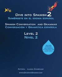 bokomslag Dive into Spanish 2: Spanish Conversation and Grammar Level 2