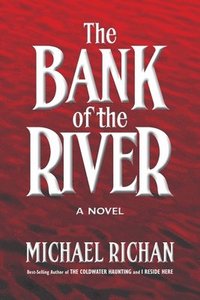 bokomslag The Bank of the River
