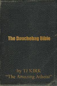 bokomslag The Douchebag Bible
