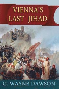 bokomslag Vienna's Last Jihad