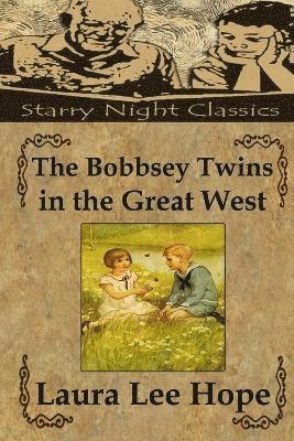 bokomslag The Bobbsey Twins in the Great West