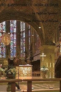 James Baldwin, Patricia M. Spencer - The Adventure of Ogier le Dane, Häftad