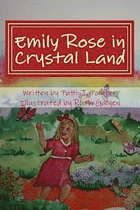 bokomslag Emily Rose in Crystal Land: Book One