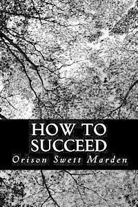 How to Succeed: or, Stepping-Stones to Fame and Fortune 1