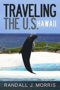 bokomslag Traveling the U.S.: Hawaii