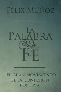 bokomslag La Palabra de Fe