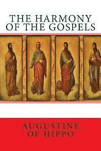 bokomslag The harmony of the Gospels