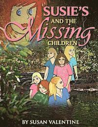 Susie And The Missing Children 1