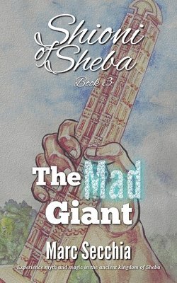 The Mad Giant 1