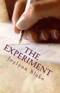 Joylynn Blake - The Experiment: Friends, Filters, and Life Without Them, Häftad