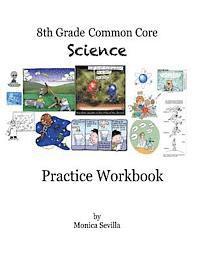 bokomslag The 8th Grade Common Core Science Practice Workbook
