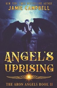 bokomslag Angel's Uprising