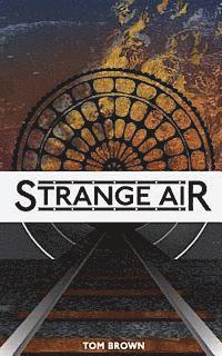 Tom Brown - Strange Air, Häftad