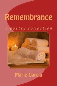 bokomslag Remembrance: a poetry collection