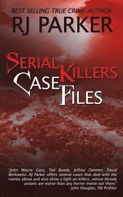 Rj Parker - Serial Killers Case Files, Häftad