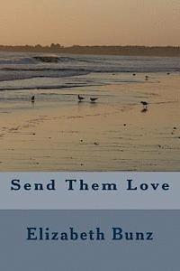 Send Them Love 1