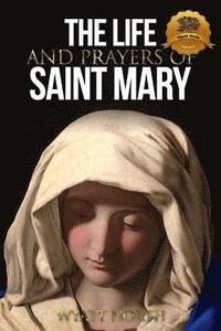 bokomslag The Life and Prayers of Saint Mary