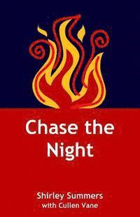 Chase the Night 1