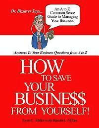 bokomslag How To Save Your Business From Yourself