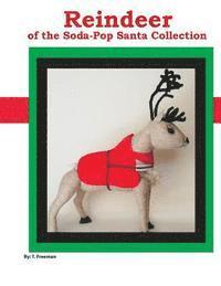bokomslag Reindeer: Of The Soda Pop Santa Collection