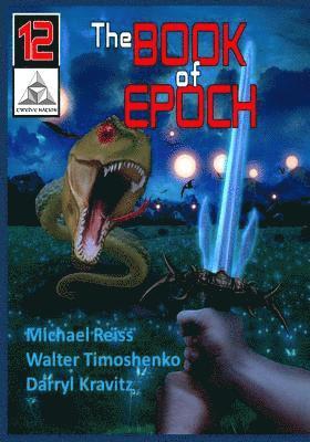 Walter Timoshenko, Michael Reiss - Twelve Nation - The BOOK of EPOCH, Häftad