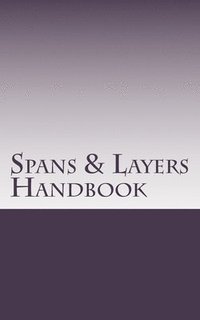 bokomslag Spans & Layers Handbook