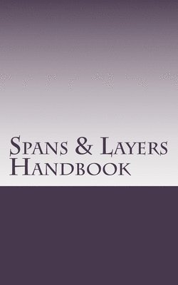 bokomslag Spans & Layers Handbook