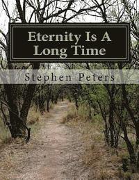 bokomslag Eternity Is A Long Time
