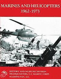 Marines and Helicopters 1962-1973