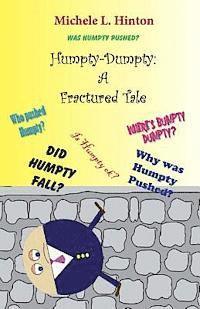 bokomslag Humpty-Dumpty: A Fractured Tale