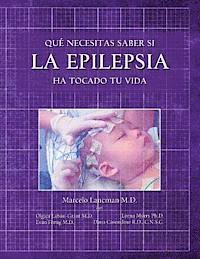 bokomslag Que necesitas saber si la epilepsia ha tocado tu vida