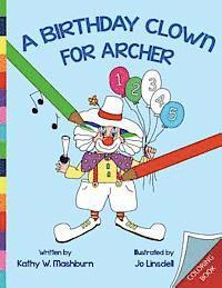 bokomslag A Birthday Clown for Archer Coloring Book: CB