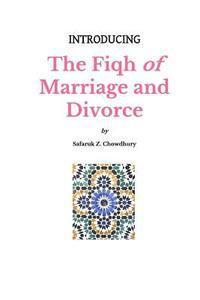 bokomslag Introducing The Fiqh of Marriage and Divorce: Outlines and Basic Rulings