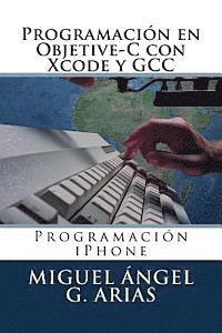 bokomslag Programación En Objetive-C Con Xcode Y Gcc