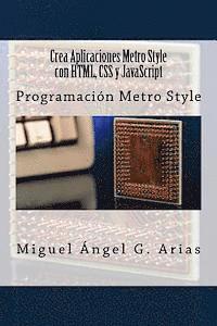 bokomslag Crea Aplicaciones Metro Style Con Html, CSS Y JavaScript