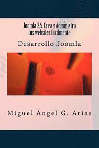 Joomla 2.5. Crea y Administra tus websites fácilmente 1