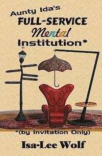 Aunty Ida's Full-Service Mental Institution (by Invitation Only) 1