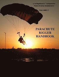 bokomslag Parachute Rigger Handbook (FAA-H-8083-17)
