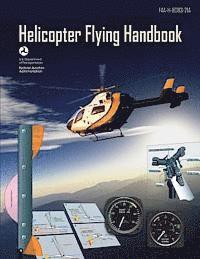 bokomslag Helicopter Flying Handbook (FAA-H-8083-21A): (black & White Edition)