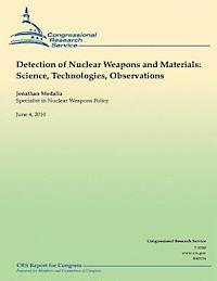 bokomslag Detection of Nuclear Weapons and Materials: Science, Technologies, Observations